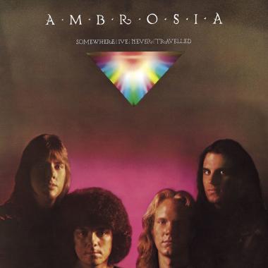 Ambrosia -  Somewhere I've Never Travelled